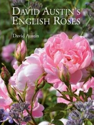 Kniha: David Austin's English Roses (David Austin). ACC Art Books, 2012