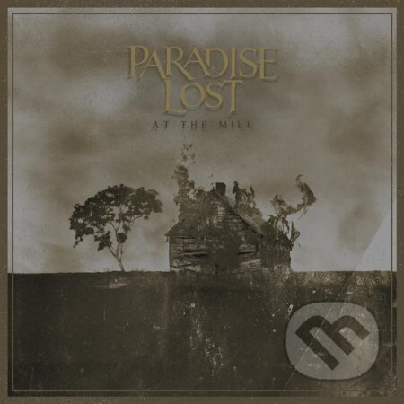 Paradise Lost: At the Mill - Paradise Lost, Hudobné albumy, 2021