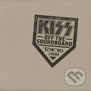 Kiss: Kiss Off the Soundboard: Tokyo 2001 LP - Kiss, Hudobné albumy, 2021