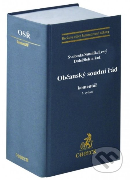 Občanský soudní řád (Komentář) - Kolektiv - kniha z kategorie Humanitní a společenské vědy