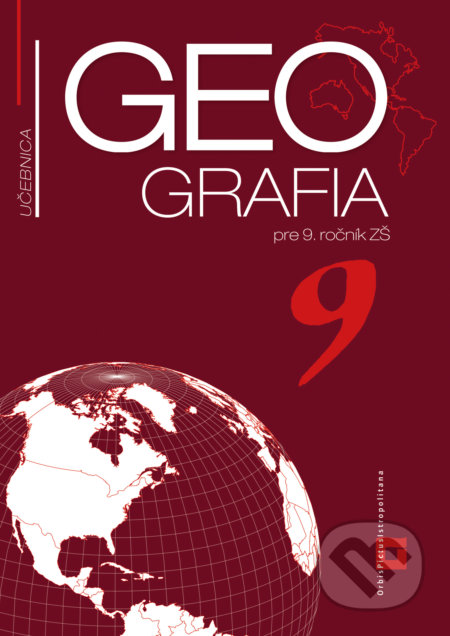 Geografia 9 - učebnica, Orbis Pictus Istropolitana, 2023