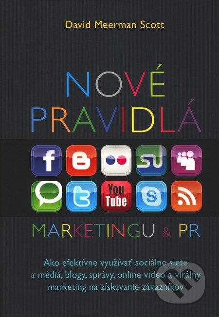 Nové pravidlá marketingu a PR - David Meerman Scott, Eastone Books, 2010