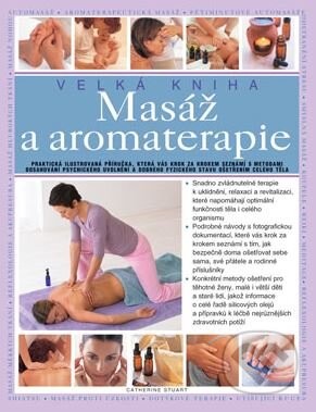Masážna aromaterapie - Catherine Stuart, Svojtka&Co., 2008