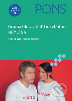 Gramatika - Teď to zvládnu: Němčina - Stefanie Plisch Vega, Agnieszka Grzesiak, Klett, 2006