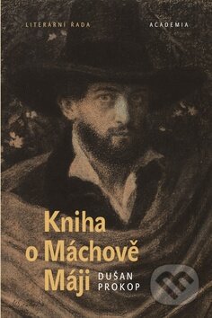 Kniha o Máchově Máji, Academia, 2010