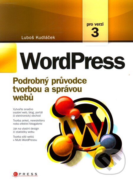 WordPress - Libor Kudláček, Computer Press, 2010