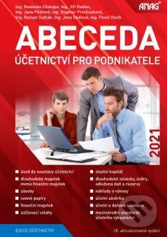 Abeceda účetnictví pro podnikatele 2021 - Jiří Kadlec, ANAG, 2021