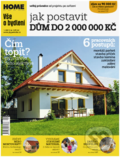 Jak postavit dům do 2 000 000 Kč, Jaga group, 2013