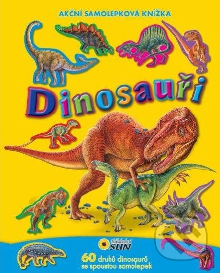 Dinosauři - akční samolepková knížka, SUN, 2021