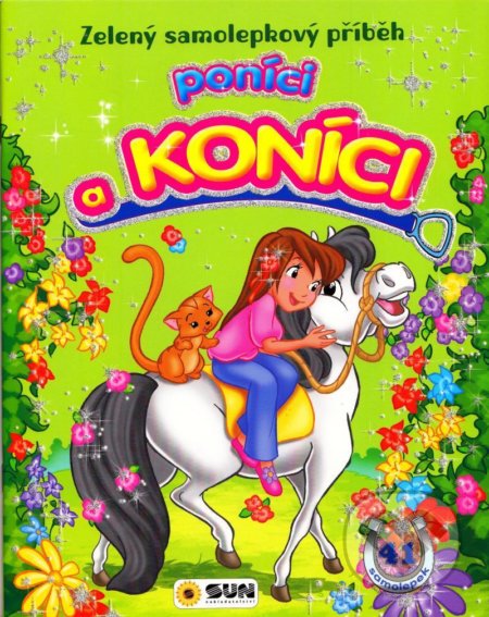 Zelený samolepkový příběh - Poníci a koníci - kniha z kategorie Samolepky