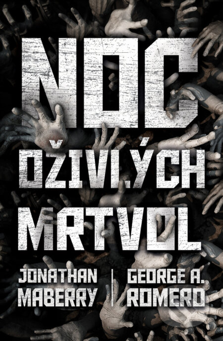 E-kniha: Noc oživlých mrtvol - Antologie (Jonathan Maberry). Edice knihy Omega, 2019