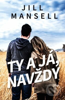 E-kniha: Ty a Já, navždy (Jill Mansell)