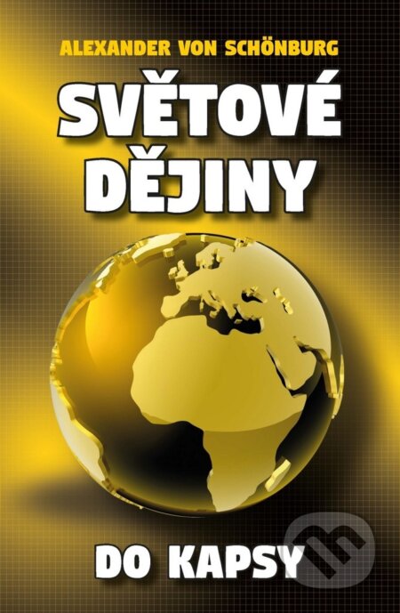 E-kniha: Světové dějiny do kapsy (Alexander von Schönburg)