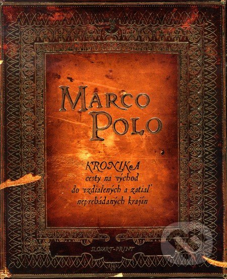Marco Polo - Paulina Kielan, Slovart Print, 2010