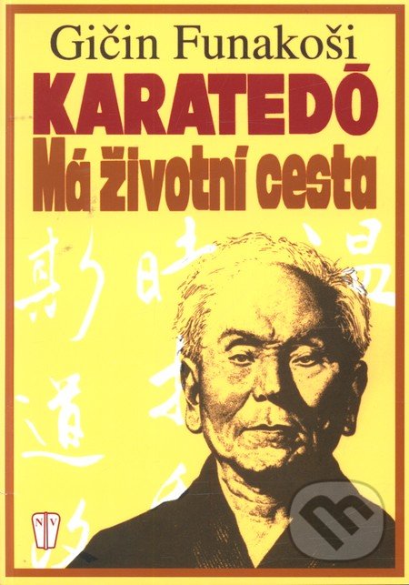 Karatedó - Gičin Funakoši, Naše vojsko CZ, 2010
