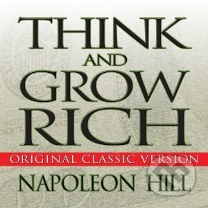 Think and Grow Rich (Audiobook) - Napoleon Hill, Gildan