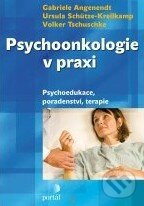 Psychoonkologie v praxi - Gabriele Angenendt a kol., Portál, 2010