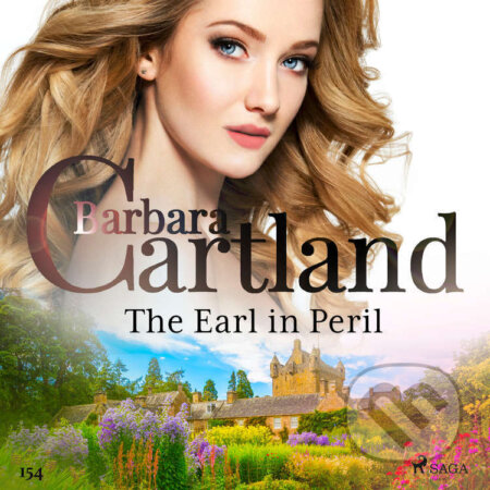 The Earl in Peril (Barbara Cartland&#039;s Pink Collection 154) (EN) - Barbara Cartland, Saga Egmont, 2021