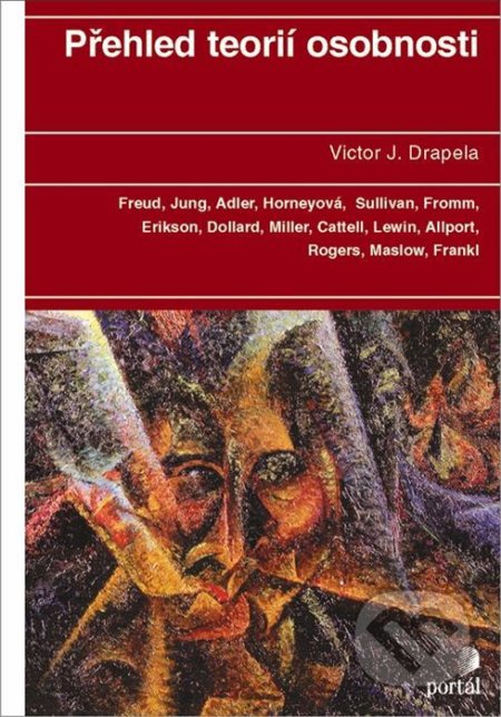 Přehled teorií osobnosti - J. Victor Drapela, Portál, 2020