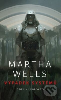 Výpadek systémů - Martha Wells, 2019