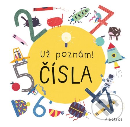 Už poznám! Čísla - Magda Garguláková, Marie Urbánková (ilustrátor) - kniha z kategorie Naučné knihy