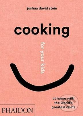 Cooking for Your Kids (At Home with the World's Greatest Chefs) - kniha z kategorie Kuchařky