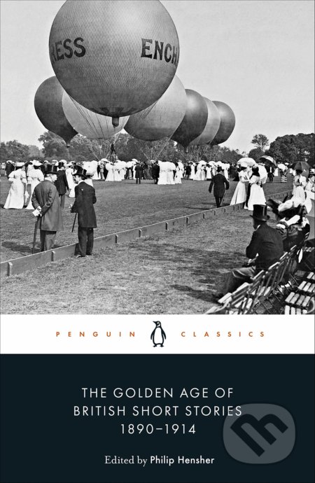 The Golden Age of British Short Stories 1890-1914, Penguin Books, 2021