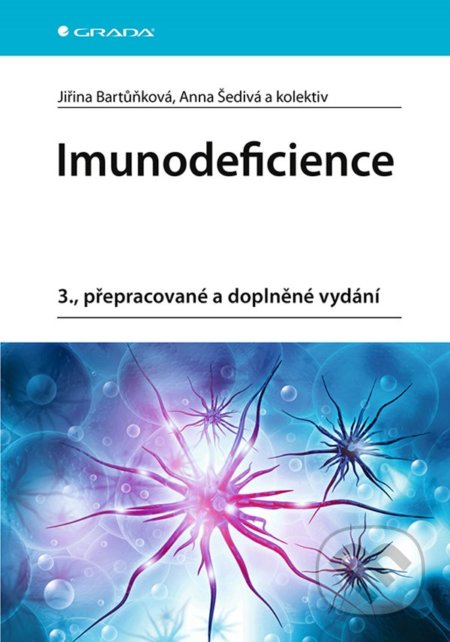 Imunodeficience - Jiřina Bartůňková, Anna Šedivá, Grada, 2021