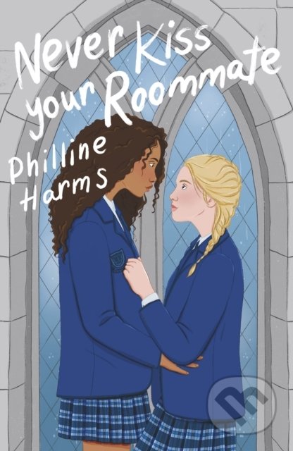 Never Kiss Your Roommate - Philline Harms, Penguin Books, 2021