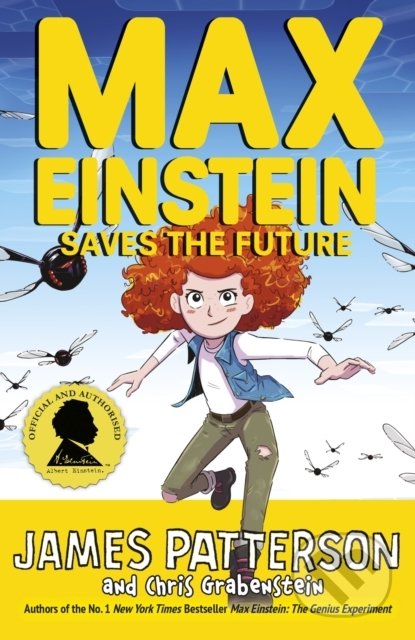 Max Einstein: Saves the Future - James Patterson, Chris Grabenstein, Beverly Johnson (ilustrátor) - kniha z kategorie Beletrie pro děti