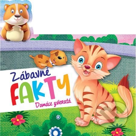 Zábavné fakty - Domáce zvieratá - kniha z kategorie Pro děti