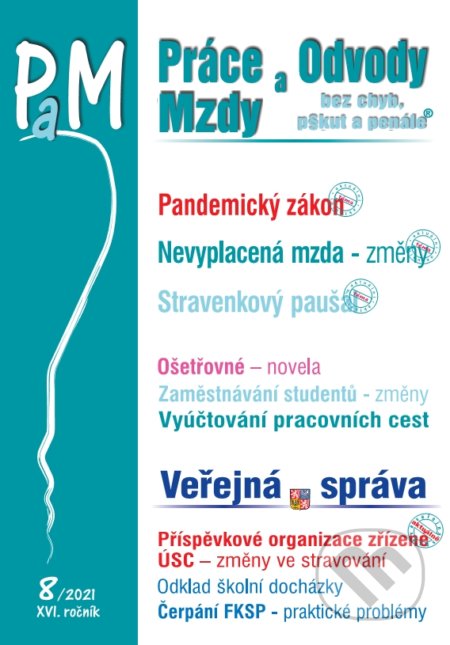 Práce a mzdy 8/2021 (Veřejná správa – Příspěvková organizace zřízená ÚSC, Čerpání FKSP)