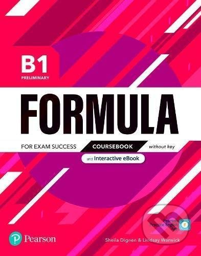 Formula B1 Preliminary Coursebook and Interactive eBook without Key with Digital Resources & App - Sheila Dignen, Pearson, Longman, 2021