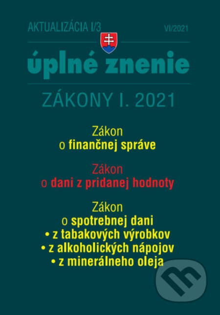 Kniha: Aktualizácia I/3 - Zákon o finančnej správe (Poradca s.r.o.). Poradca s.r.o., 2021