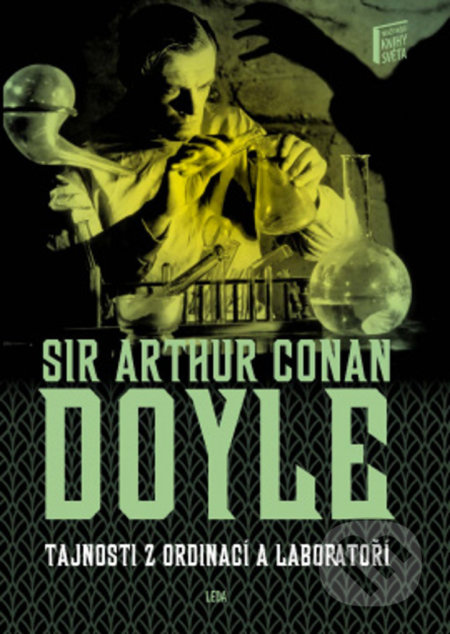 Tajnosti z ordinací a laboratoří - Arthur Conan Doyle, René Senko (ilustrátor), Leda, 2021