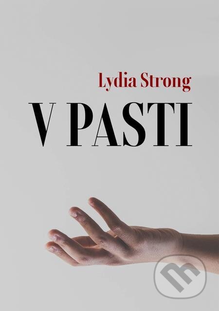 V pasti - Lydia Strong, E-knihy jedou