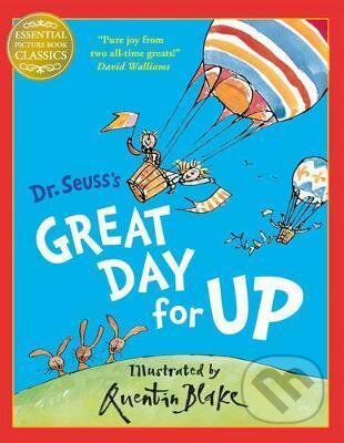 Great Day for Up - Dr. Seuss, Quentin Blake (ilustrátor), HarperCollins, 2012