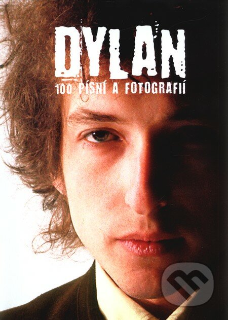 Dylan - 100 písní a fotografií, Volvox Globator, 2010