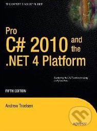 Pro C# 2010 and the .NET 4 Platform - Andrew Troelsen, Apress, 2010