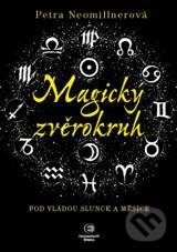 Magický zvěrokruh - Petra Neomillnerová, Epocha, 2010