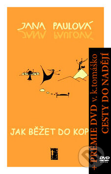 Jak běžet do kopce + DVD - Jana Paulová, Carpe diem, 2010