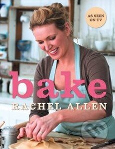 Bake - Rachel Allen - kniha z kategorie Od známých osobností