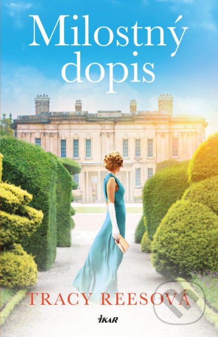 Milostný dopis - Tracy Rees - kniha z kategorie Společenská beletrie