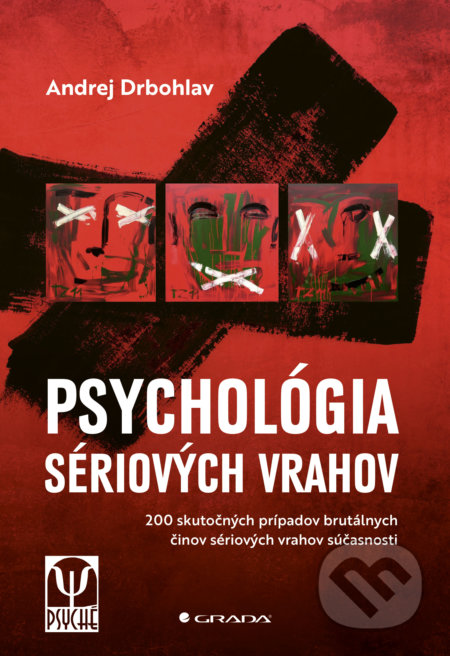 Psychológia sériových vrahov - Andrej Drbohlav, 2021