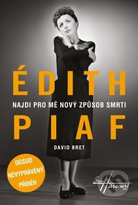 E-kniha: Édith Piaf (David Bret)