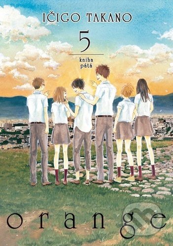 Orange 5 - Ičigo Takano - kniha z kategorie Komiksy