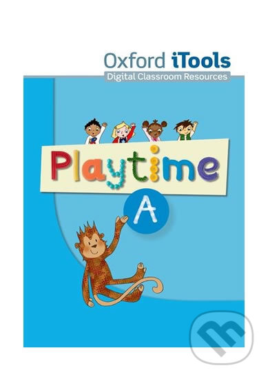 Playtime A iTools - Claire Selby, Oxford University Press, 2011