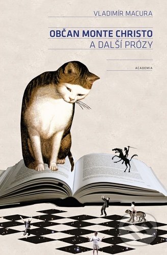 Občan Monte Christo a další prózy (Vybrané spisy 6) - kniha z kategorie Beletrie