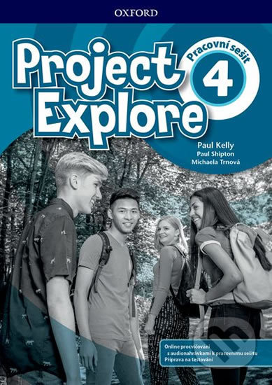 Project Explore 4 Workbook (CZEch Edition) - Paul Kelly, Oxford University Press, 2019
