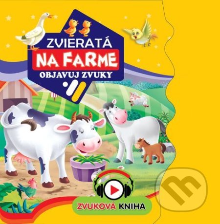 Zvieratá na farme - objavuj zvuky (Zvuková kniha) - kniha z kategorie Encyklopedie